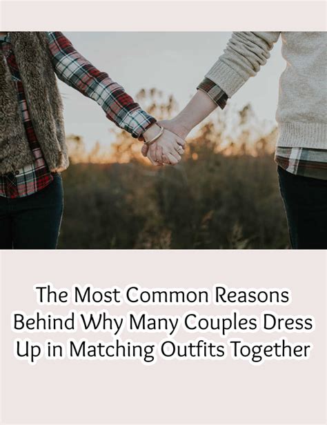 common reasons   couples dress   matching outfits
