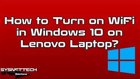 turn  wifi  windows   lenovo laptop