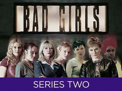 Watch Bad Girls Series 2 Prime Video