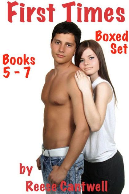 First Times Stories Of First Time Sex Boxed Set Books 5 6 And 7 By