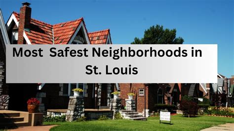 list   top  safest neighborhoods  st louis