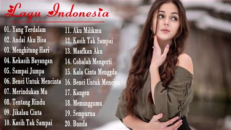 Lagu Indonesia Top Lagu Pop Indonesia Terbaru 2020 Hits Pilihan