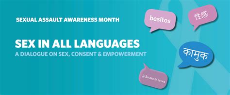 Sexual Assault Awareness Month Saam Sex In All Languages Ubc