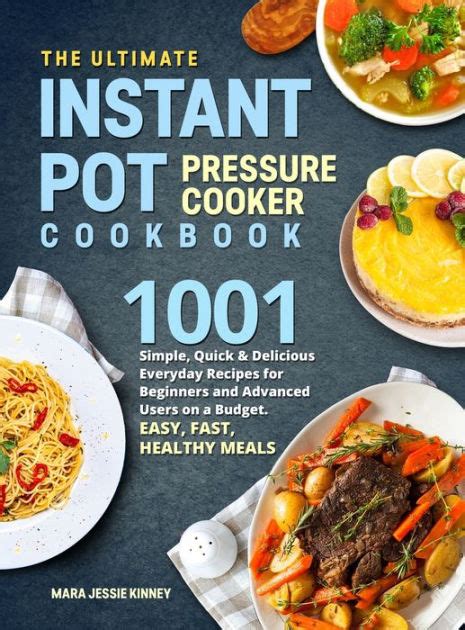 The Ultimate Instant Pot Pressure Cookbook 1001 Simple Quick