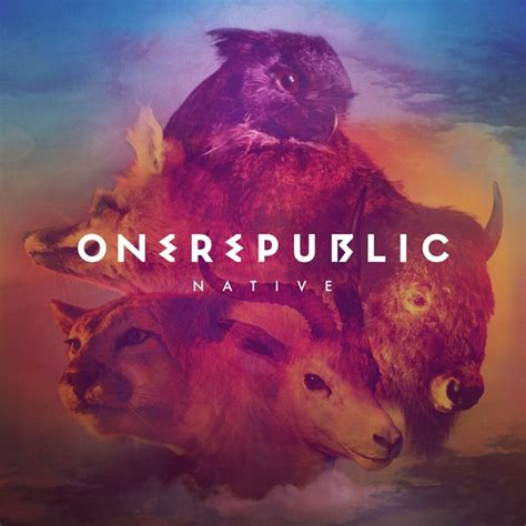 Onerepublic Native Been On Repeat Since I Got It Months Ago One