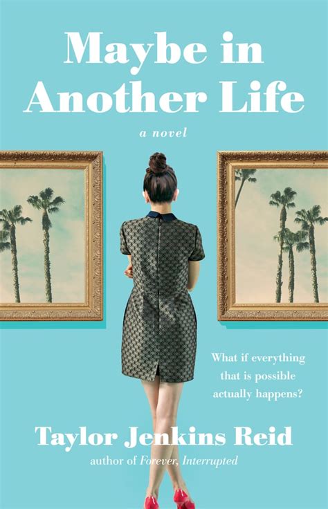 maybe in another life best books for women july 2015 popsugar love and sex photo 7