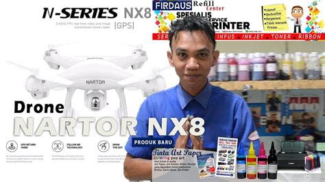 seputar drone nartor nx wifi fpv dual gps youtube