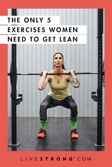 the only 5 exercises women need to get lean in 2020 exercise build