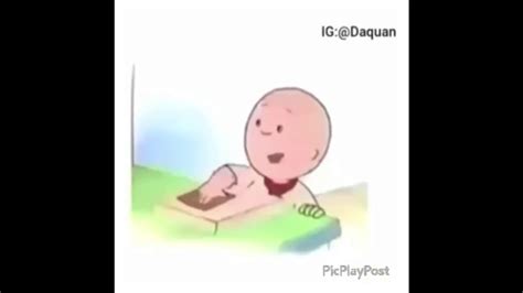 Oh Yes Daddy Caillou Meme