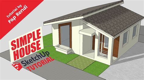 sketchup tutorial build simple house   minutes youtube