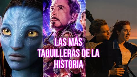 las 10 pelÍculas mÁs taquilleras de todos los tiempos youtube