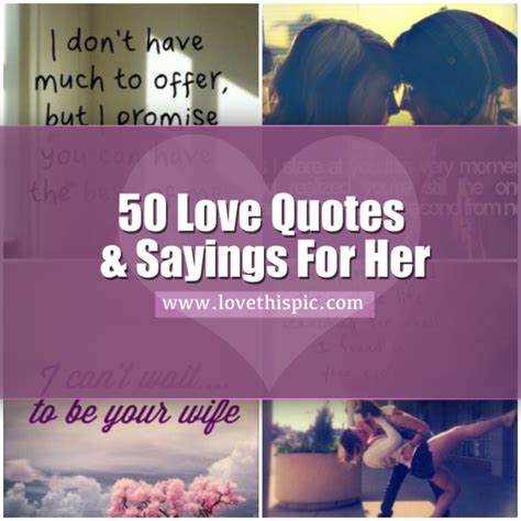 50 Love Quotes And Sayings For Her