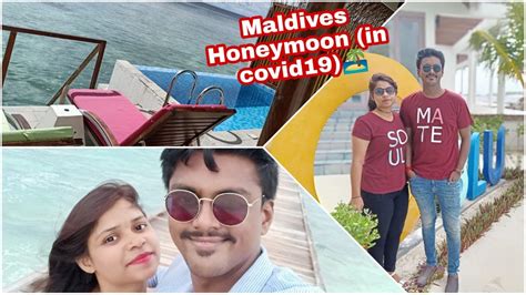 Maldives Vlog Oblu By Atmosphere Water Villa Lockdown Honeymoon