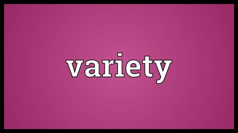 variety meaning youtube