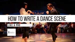 write  dance tips  examples freshmen screen play