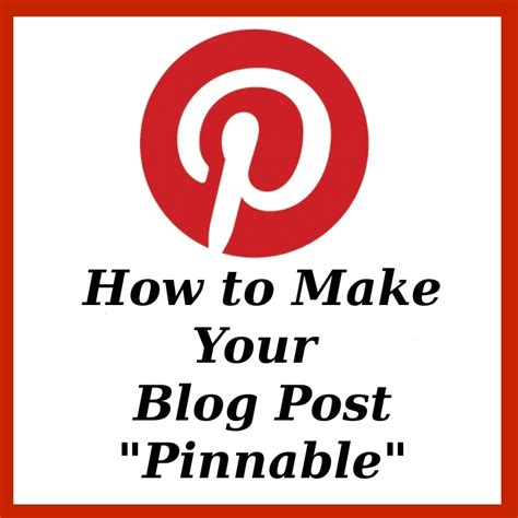 Supermommy Or Not How To Make Your Blog Post Pinnable