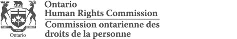 The Ontario Human Rights Code Ontario Human Rights Commission