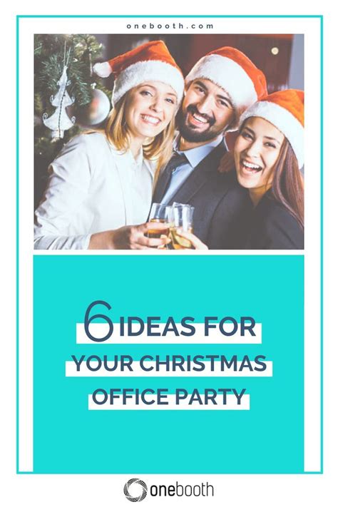 6 ideas to bring the jolly to your office christmas party company