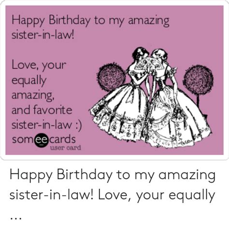 Funny Birthday Wishes Sister In Law Birthday Meme