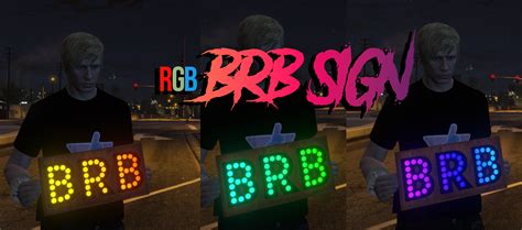 Rgb Brb Sign [addon Prop] Releases Cfx Re Community