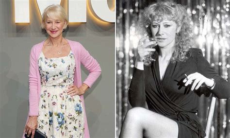 helen mirren says best thing about ageing is not being a