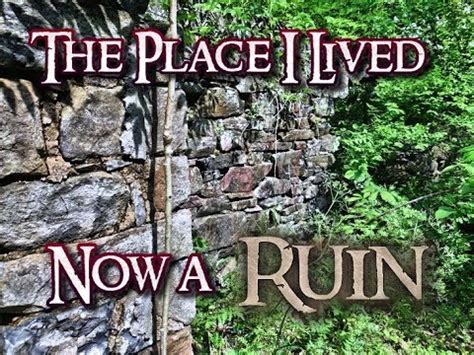 place   lived   ruin youtube