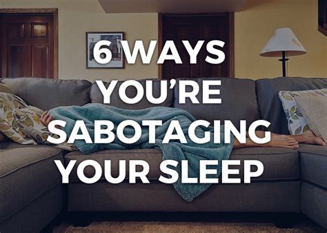 6 ways you re sabotaging your sleep premier rehab