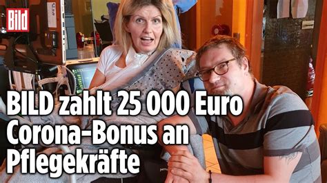 corona bonus bild zahlt deinem persoenlichen pflege helden  euro youtube
