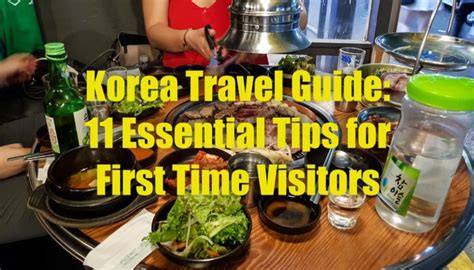 korea travel guide 11 essential tips for first time