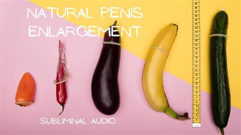Massive Member Subliminal Natural Penis Enlargement Affirmations