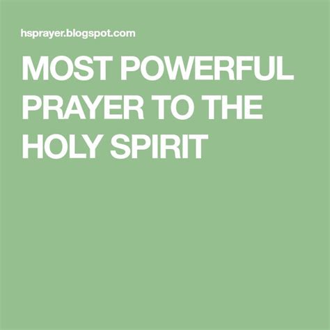 powerful prayer   holy spirit holy spirit prayer power