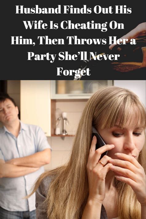 husband finds out his wife is cheating on him then throws her a party