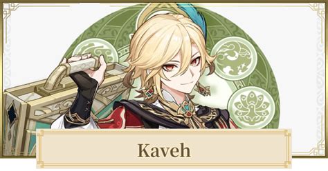 Kaveh Release Date Element And Weapon Genshin Impact Gamewith