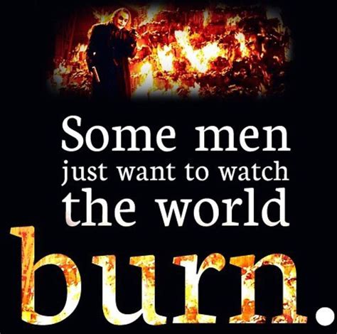 men      world burn   world burn