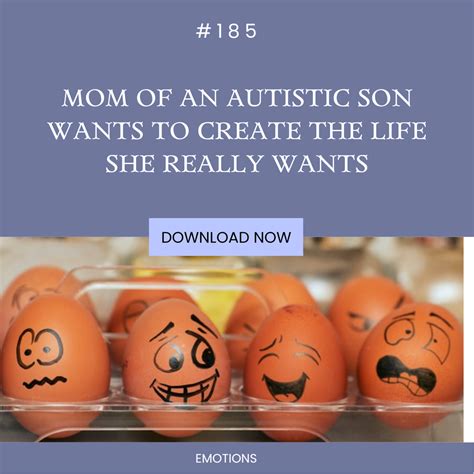 185 mom of an autistic son wants to create the life she really wants
