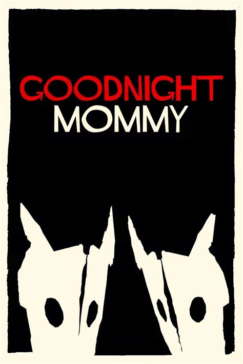 coming soon goodnight mommy 2015 somewhatnerdy