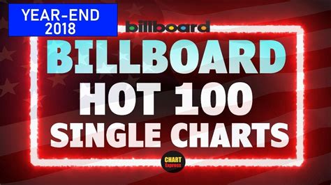 Billboard Year End 2018 Hot 100 Us Single Charts Chartexpress