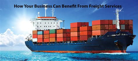 business  benefit  freight services viraldigimedia