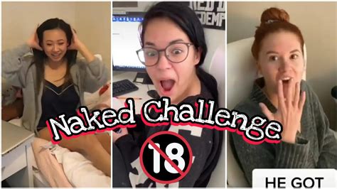 Best Nakey Challenge Tik Tok Compilation~ Walked Out Naked Funny