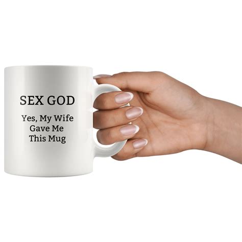 sex god yes my wife gave me this mug wife t wedding etsy