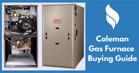 coleman gas furnace reviews prices  buying guide