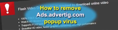 remove adsadvertigcom popup virus advertigcom ads removal  chrome firefox internet