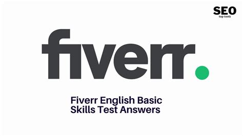 fiverr english basic skills test answers  seotoptoolz