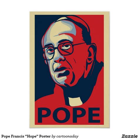 pope francis hope poster hope poster poster prints daily cartoon