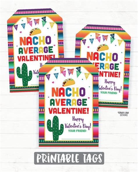 nacho average valentine chips cactus valentine tags taco preschool