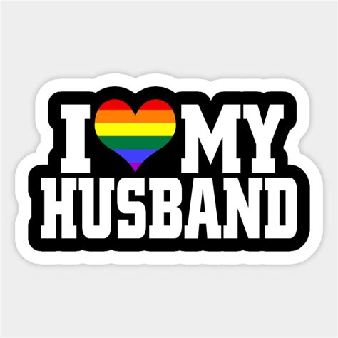 I Love My Husband Rainbow Heart Gay Pride Same Sex Marriage T