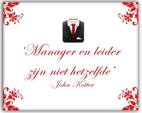 manager en leider zijn niet hetzelfde john kotter