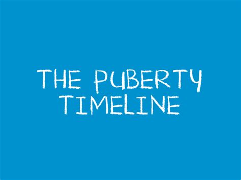puberty timeline teen health source