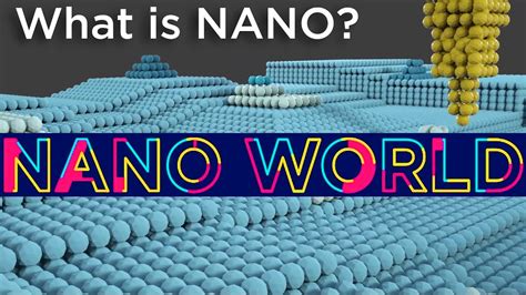 nano world   nano  small  nano youtube