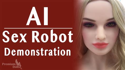 Premium Dolls Ai Sex Robot Demonstration 5 Youtube